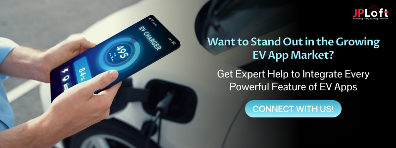 Want to Stand Out in the Growing EV App Market